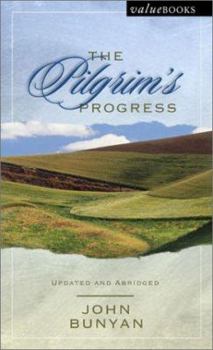 The Pilgrim's Progress from This World, to That Which Is to Come