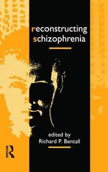 Paperback Reconstructing Schizophrenia Book