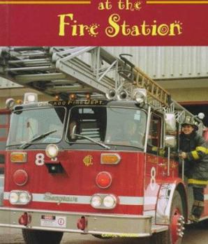 Library Binding At the Fire Station Book