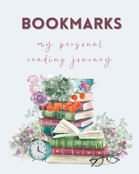 Paperback Bookmarks - my personal reading journey: Reading log for book lovers Book