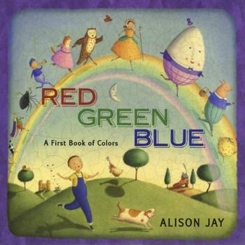 Hardcover Red, Green, Blue: A First Book of Colors Book