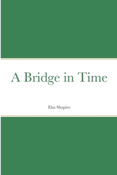 Paperback A Bridge in Time Book