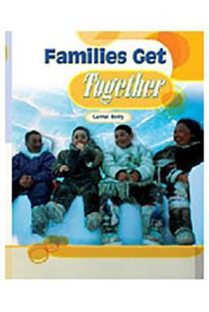 Rigby Focus Forward: Individual Student Edition Families Get Together