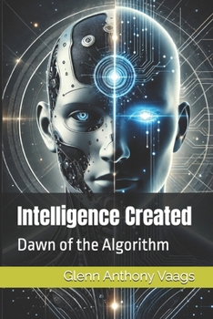 Paperback Intelligence Created: Dawn of the Algorithm Book