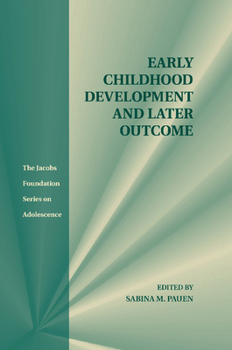 Paperback Early Childhood Development and Later Outcome Book