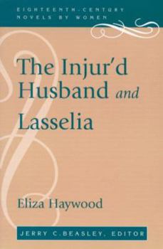 Paperback The Injur'd Husband and Lasselia Book