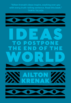 Paperback Ideas to Postpone the End of the World Book
