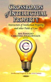 Hardcover Crossroads of Intellectual Property Book