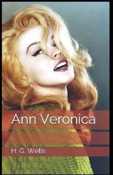 Paperback Ann Veronica: Illustrated Edtion Book