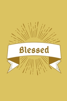 Blessed: Inspiring Vintage Style Gratitude Journal for Women Her Teen Girls Friend Sister, Notebook, Organiser Ruled White Paper, 100 pages, Christian