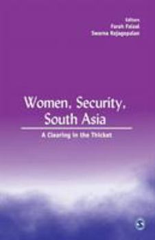 Paperback Women, Security, South Asia: A Clearing in the Thicket Book
