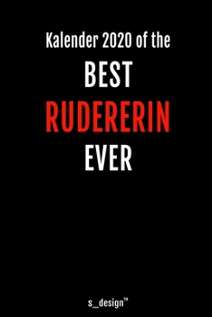 Kalender 2020 für Ruderer / Rudererin: Wochenplaner / Tagebuch / Journal für das ganze Jahr: Platz für Notizen, Planung / Planungen / Planer, Erinnerungen und Sprüche (German Edition)