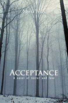 Paperback Acceptance: A Novel of Terror and Love Book