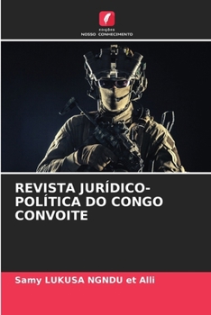 REVISTA JURÍDICO-POLÍTICA DO CONGO CONVOITE (Portuguese Edition)