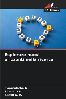 Paperback Esplorare nuovi orizzonti nella ricerca [Italian] Book
