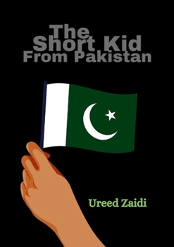 Paperback The Short Kid From Pakistan Book