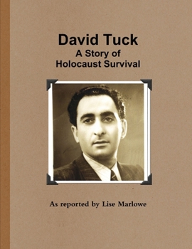 Paperback David Tuck: A Story of Holocaust Survival Book