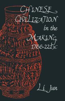 Paperback Chinese Civilization in the Making, 1766-221 BC Book