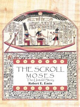 Hardcover The Scroll: Moses the Untold Story Book