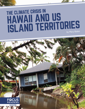 Library Binding The Climate Crisis in Hawaii and Us Island Territories Book