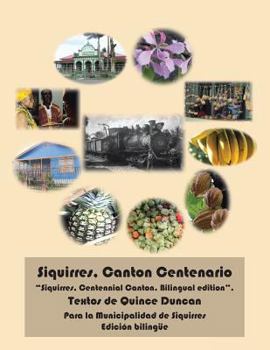 Paperback Siquirres, Canton Centenario: Diafragma de La Provincia Limonense [Spanish] Book