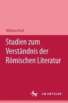 Studien Zum Verständnis Der Römischen Literatur