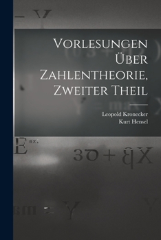 Paperback Vorlesungen Über Zahlentheorie, Zweiter Theil [German] Book