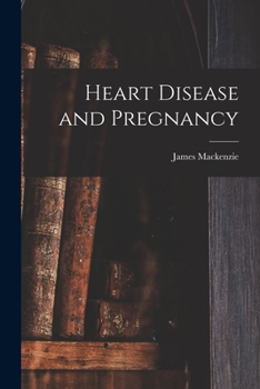 Paperback Heart Disease and Pregnancy Book
