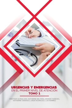Paperback Urgencias y Emergencias en el Primer Nivel de Atención: Tomo 1 [Spanish] Book