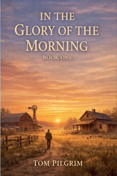 Paperback In The Glory of the Morning Book