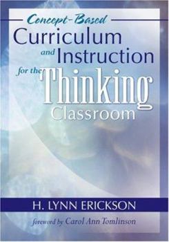 Paperback Concept-Based Curriculum and Instruction for the Thinking Classroom Book