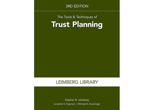 Paperback The Tools & Techniques of Trust Planning, 3rd Edition Book