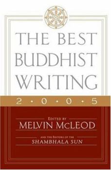 Paperback The Best Buddhist Writing 2005 Book