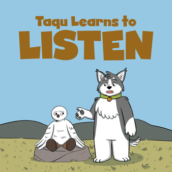 Paperback Taqu Learns to Listen: English Edition Book