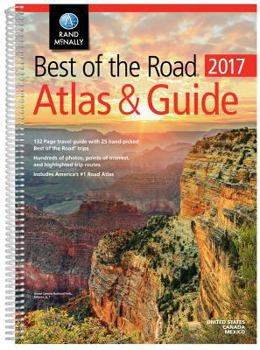 Paperback Rand McNally Best of the Road 2017 Atlas & Guide: United States, Canada, Mexico Book