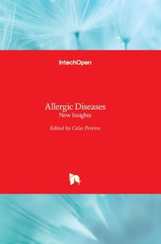 Hardcover Allergic Diseases: New Insights Book