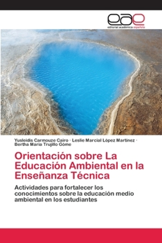 Paperback Orientación sobre La Educación Ambiental en la Enseñanza Técnica [Spanish] Book