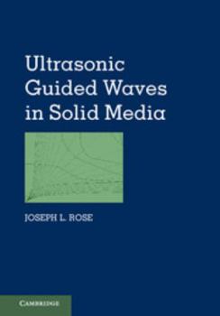 Hardcover Ultrasonic Guided Waves in Solid Media Book