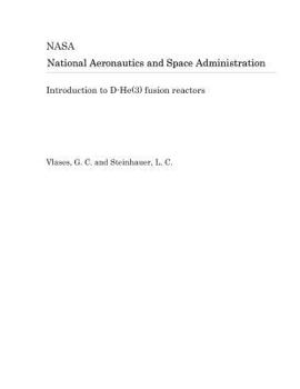 Paperback Introduction to D-He(3) Fusion Reactors Book