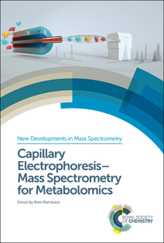 Hardcover Capillary Electrophoresis-Mass Spectrometry for Metabolomics Book