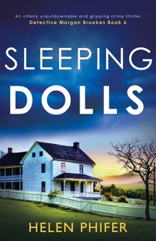 Paperback Sleeping Dolls: An utterly unputdownable and gripping crime thriller Book