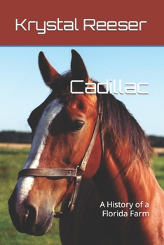 Paperback Cadillac: A History of a Florida Farm Book