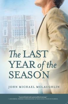 Paperback The Last Year of the Season Book