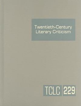 Hardcover Twentieth-Century Literary Criticism: Excerpts from Criticism of the Works of Novelists, Poets, Playwrights, Short Story Writers, & Other Creative Wri Book