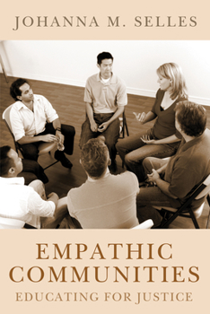Hardcover Empathic Communities: Educating for Justice Book