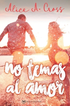 Paperback No Temas Al Amor [Spanish] Book