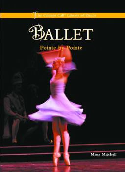 Library Binding Ballet: Pointe by Pointe Book