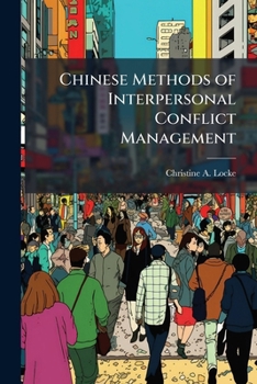 Paperback Chinese Methods of Interpersonal Conflict Management Book
