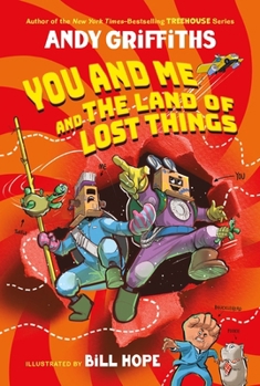 Adventures Unlimited: The Land of Lost Things (Adventures Unlimited, 1) - Book #1 of the Adventures Unlimited