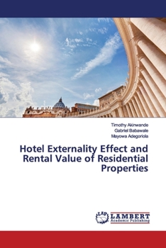 Paperback Hotel Externality Effect and Rental Value of Residential Properties Book